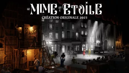 Le Mime et l'Étoile in Puy du Fou (NEW in 2023)